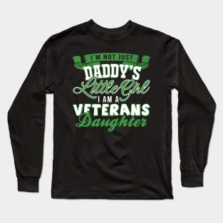 Daddy's little girl veteran's daughter Long Sleeve T-Shirt